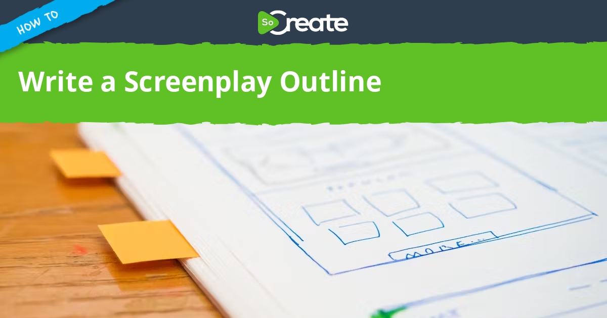 SoCreate - How to Write a Screenplay Outline