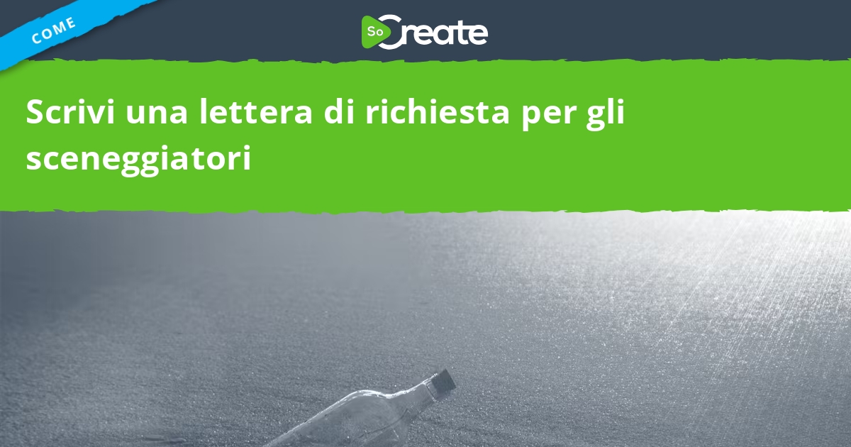 SoCreate - Come scrivere una lettera di richiesta per gli sceneggiatori
